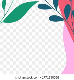 Social media post frame background with leaves or plants. Floral backdrops. Spring and summer cover, poster, banner, card or flyer template. Vector illustration.