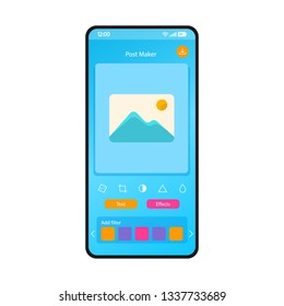 Social media post maker smartphone interface vector template. Mobile app page blue design layout. Photo, picture editor screen. Flat UI for application. Add text, effect, filter feature. Phone display