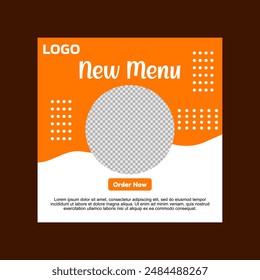 social media post template design. A white and orange new menu template with a call to action. 