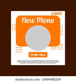 social media post template design. A white and orange new menu template with a call to action. 