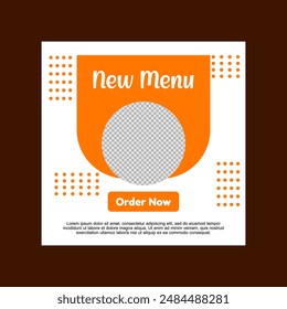 social media post template design. A white and orange new menu template with a call to action. 