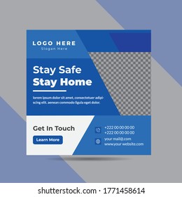 Social Media Post Template for health medical. Stay safe,stay at home,