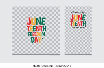 Social media post template for Juneteenth day, Celebration freedom, emancipation day in 19 june, African-American history and heritage.