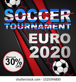 Social media post template for soccer tournament. Euro 2020 tournament poster. Sport cover template for euro soccer tournament 2020. Modern soccer flyer for tournament 2020.