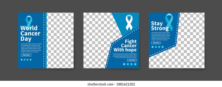 Social media post templates for world cancer day. To warn of the dangers of cancer. Education about cancer.