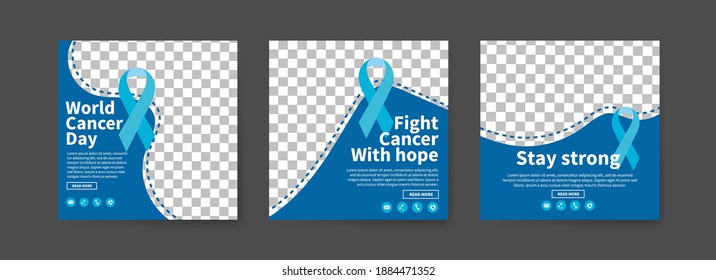 Social media post templates for world cancer day. To warn of the dangers of cancer. Education about cancer.