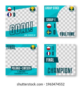 Social media templates for football tournaments between countries in Europe. Vector for Euro 2021 themed social media feeds.