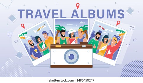 Social Network, Internet Startup, Online Service for Travel Photo Albums Hosting Trendy Flat Vector Ad Banner, Poster. Multinational People, Happy Friends Making Photos During Vacation Illustration