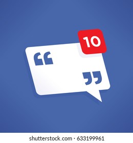 Social networking new quote or comment notification icon with number. Idea - Online chat, communication and messaging, internet relationships and friendship.