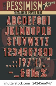 Schrift für Sozialpessimismus, Propagandaplakate, Schriftart, Faustfeuerwaffe, Buchstaben, Ziffern