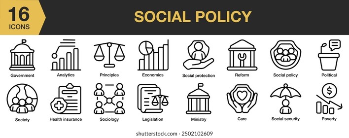 Social Policy icon set. Includes analytics, care, legislation, political, principles, society, and More. Outline icons vector collection.