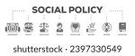 Social policy infographic icon flow process which consists of education, reform, services, welfare, health care ,legislation, society, government icon live stroke and easy to edit