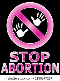 Social problems among people. Stop abortion concept, vector sign