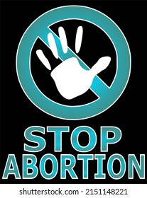 Social problems among people. Stop abortion concept, vector sign