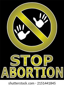 Social problems among people. Stop abortion concept, vector sign