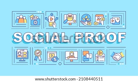 Social proof word concepts blue banner. Business transparency. Infographics with linear icons on background. Isolated typography. Vector color illustration with text. Arial-Black font used