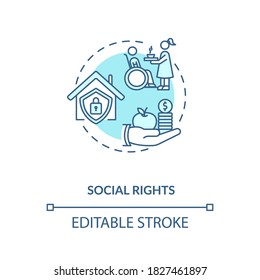 Social Rights Concept Icon. Socio Economic Rights Idea Thin Line Illustration. Right To Private Housing And Medical Care. Vector Isolated Outline RGB Color Drawing. Editable Stroke