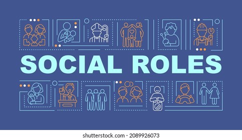 Social roles blue word concepts banner. Moral norms for people function. Infographics with linear icons on blue background. Isolated creative typography. Vector outline color illustration with text