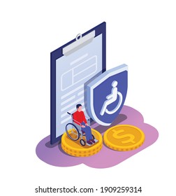 Social Security Unemployment Family Benefits Isometric Composition With Disabled Person On Wheelchair Paper Contract And Shield Vector Illustration