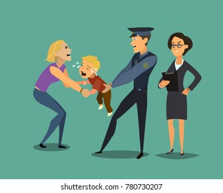 Social services takes the child from the mother. social problem. Vector illustration in flat style.