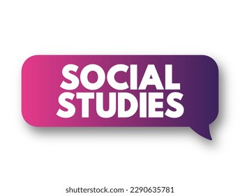 Social Studies - functioning as a field of study that incorporates many different subjects, text concept background