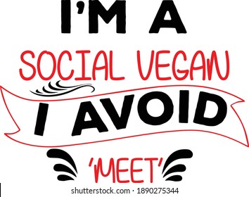 Soy un vegetariano social que evito conocer, sarcástico Vector de Citas
