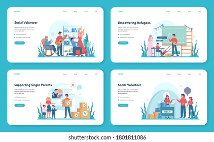 Social volunteer web banner or landing page set. Charity community support and take care of people in need. Empowering refugees, single parent and homeless people support. Isolated vector illustration