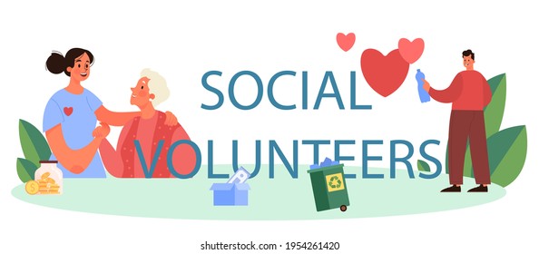 Social volunteers typographic header. Charity community support old