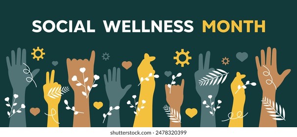 Social Wellness Month. Hand, heart and more. Perfect for cards, banners, posters, social media and more. Dark green background.