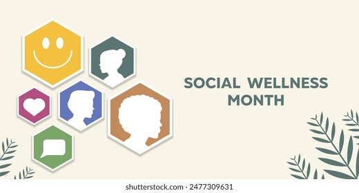 Social Wellness Month. Perfect for cards, banners, posters, social media and more.