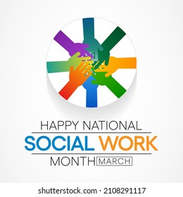 Social Work Month Is Observed Every Year In March, In Recognition Of The Contributions Of Social Workers To Society. Vector Illustration