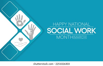 Social Work month is observed every year in March, in recognition of the contributions of social workers to society. Vector illustration