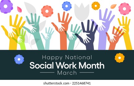 Social Work month is observed every year in March, in recognition of the contributions of social workers to society. Vector illustration