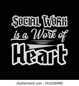 Social work t shirt design template.vector illustration
