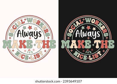 Social Worker Christmas EPS, Nice List. Christmas t-shirt design. Christmas merchandise designs