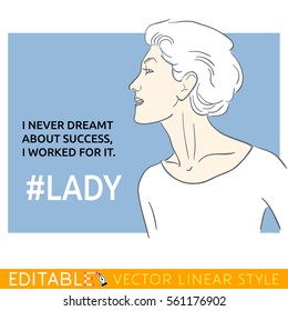 Socialite lady about success. Humorous meme card. Editable line sketch. Stock vector illustration quote.