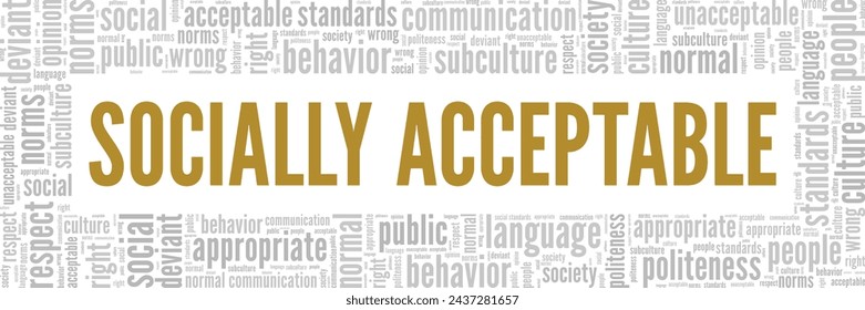 Socially Acceptable word cloud conceptual design isolated on white background.