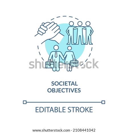 Societal objectives turquoise concept icon. Social needs and challenges. HR abstract idea thin line illustration. Isolated outline drawing. Editable stroke. Roboto-Medium, Myriad Pro-Bold fonts used