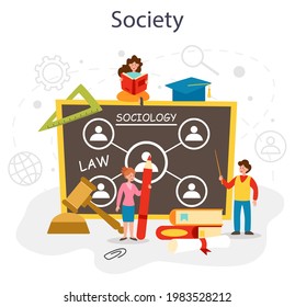Sociology school subject. Students studying society, pattern of social relationship, social interaction, and culture. Polytics science and social studies. Vector illustration
