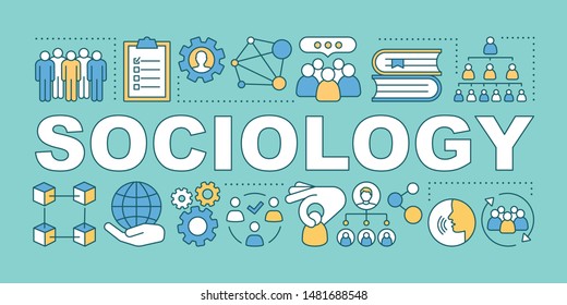 Sociology word concepts banner. Society and community. Presentation, website. Social integration and interpersonal relations. Isolated typography idea with linear icons. Vector outline illustration