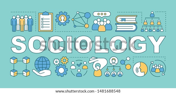 Sociology word concepts banner. Society and\
community. Presentation, website. Social integration and\
interpersonal relations. Isolated typography idea with linear\
icons. Vector outline\
illustration