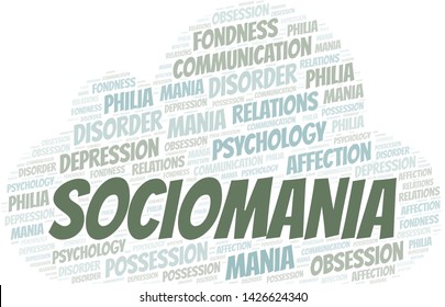 Sociomania word cloud. Type of mania, made with text only.