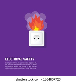socket fire, Electrical safety concept. Broken electrical connection .Conceptual vector illustration in flat style design.Isolated on background.
