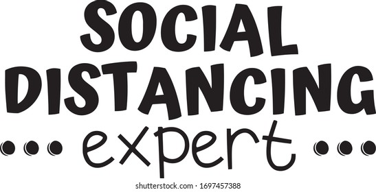 Socual distancing expert. Quarantine. Safety