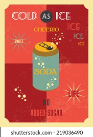 Soda vintage poster in flat design style / Soda poster with COLD AS ICE, CHEERIO, SWEET LIFE, NO ADDED SUGAR inscription / Typographic vector illustration