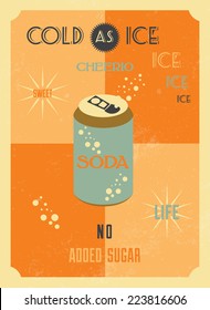 Soda vintage poster in flat design style / Soda poster with COLD AS ICE, CHEERIO, SWEET LIFE, NO ADDED SUGAR inscription / Typographic vector illustration svg