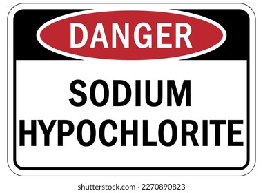 Sodium hypochlorite (bleach) chemical warning sign and labels