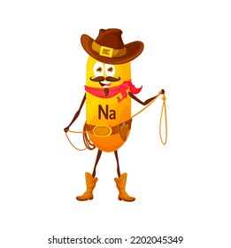 Sodium Or Natrium Micronutrient Cowboy Character. Funny Vector Na Vitamin Robber Or Bandit With Lasso, Wild West Personage In Wear Hat, Bandana, Boots And Belt. Texas Western Hero