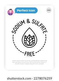 Sodium and sulfate free thin line icon. Stamp for packaging of beauty product. Modern vector illustration.