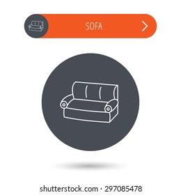 Sofa icon. Comfortable couch sign. Furniture symbol. Gray flat circle button. Orange button with arrow. Vector